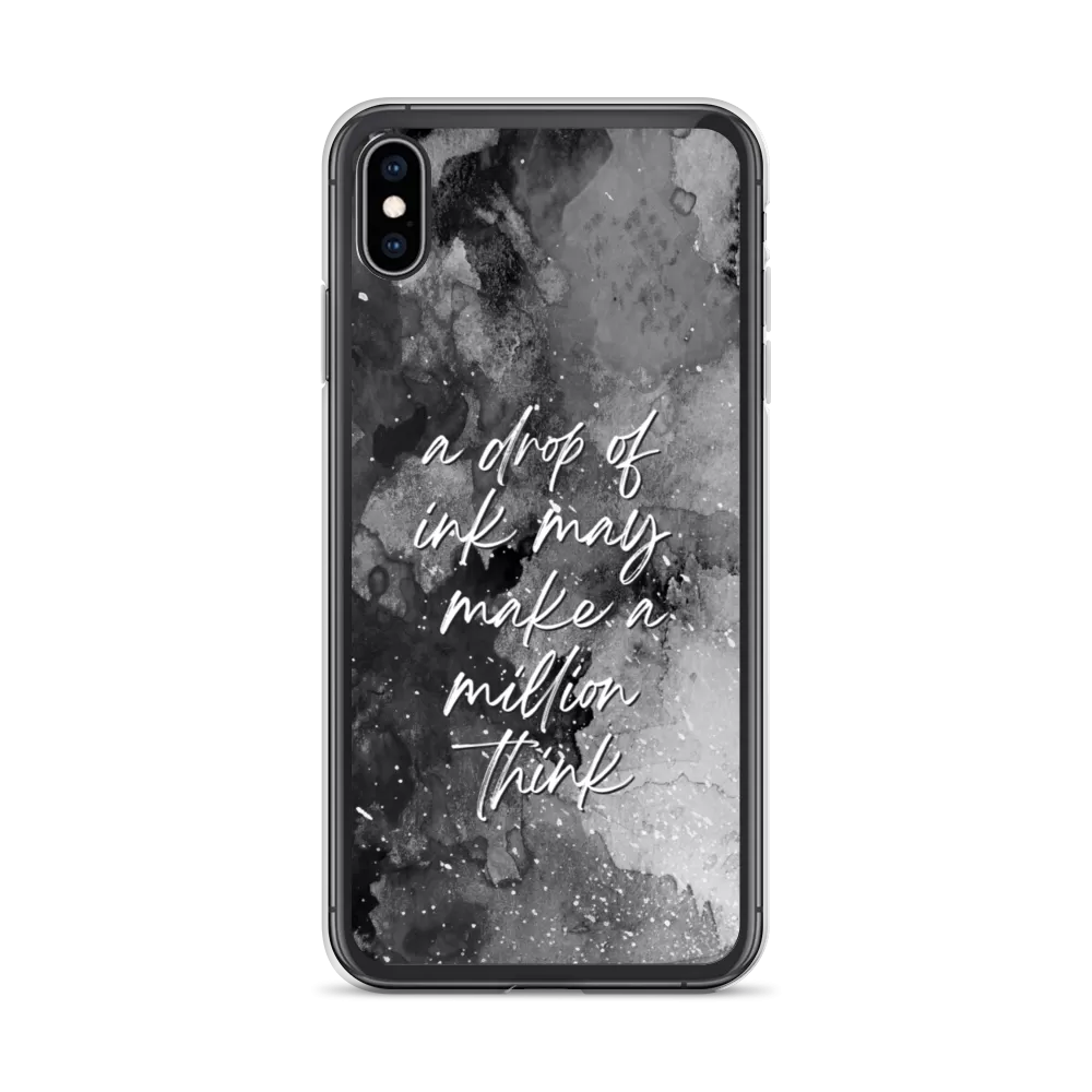 a drop of ink may make a million think iPhone Case