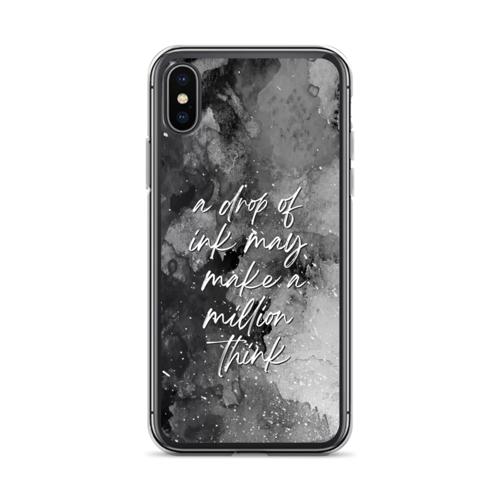 a drop of ink may make a million think iPhone Case