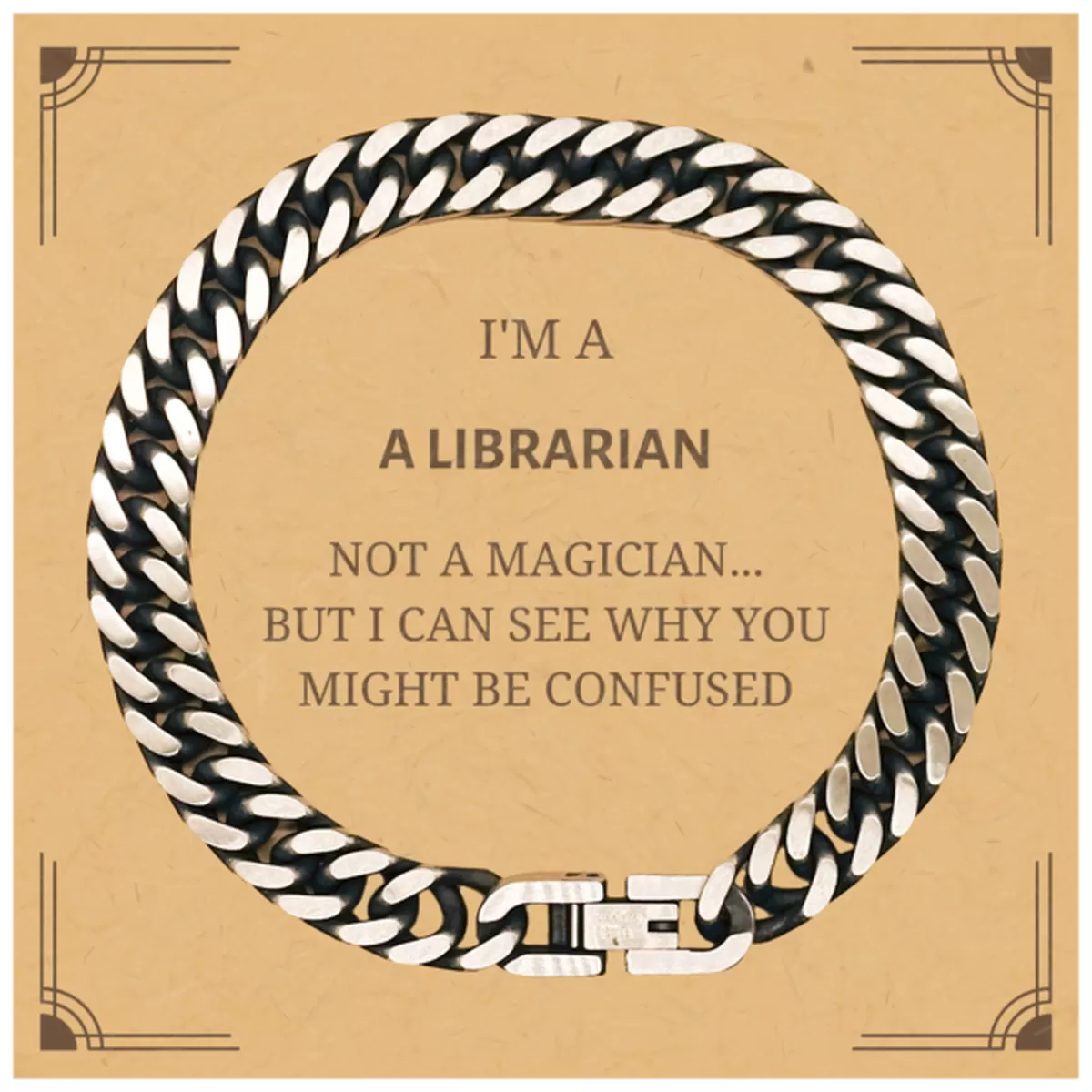 Badass Librarian Gifts, I'm Librarian not a magician, Sarcastic Cuban Link Chain Bracelet for Librarian Birthday Christmas for  Men, Women, Friends, Coworkers