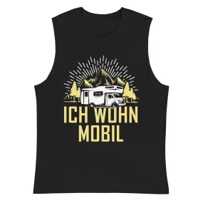 Ich wohn mobil - Muskelshirt (Unisex)