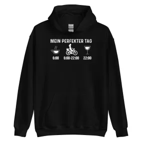 Mein Perfekter Tag 2 - Unisex Hoodie