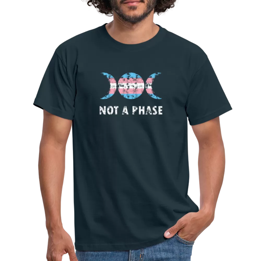 Not a Phase T-Shirt