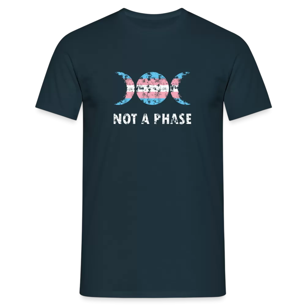 Not a Phase T-Shirt