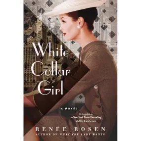 White Collar Girl: A Novel